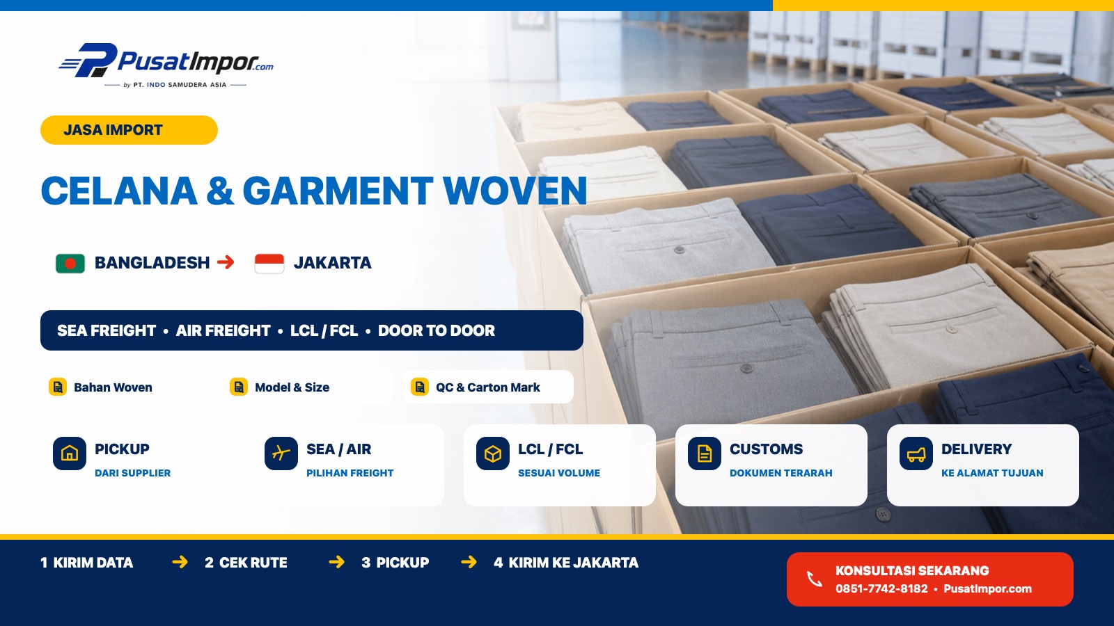 Jasa Pengiriman Celana dan Garment Woven dari Bangladesh ke Jakarta — Pusat Impor