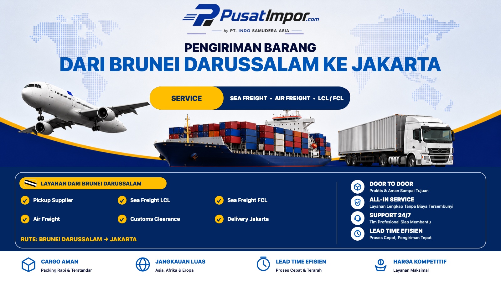 Jasa Pengiriman Barang dari Brunei Darussalam via Laut dan Udara ke Jakarta — Pusat Impor