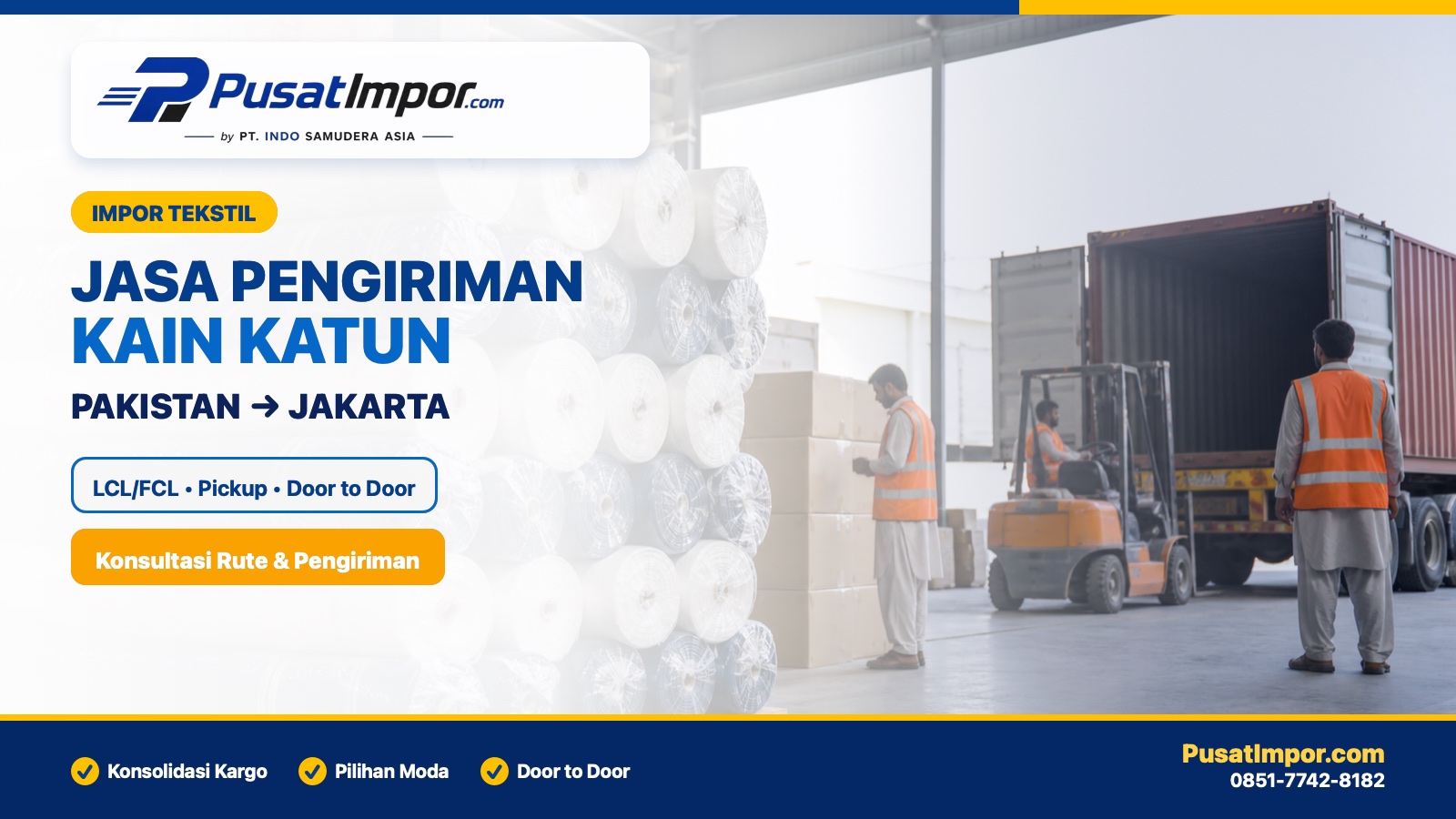 Jasa pengiriman kain katun dari Pakistan ke Jakarta via laut