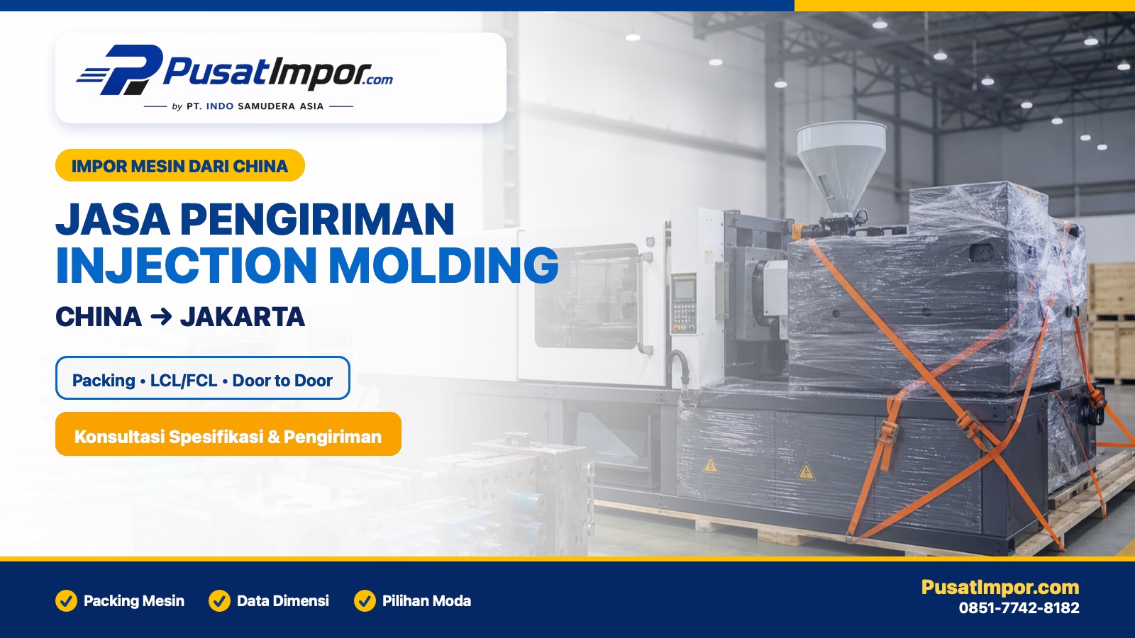 Jasa pengiriman mesin injection molding dari China ke Jakarta