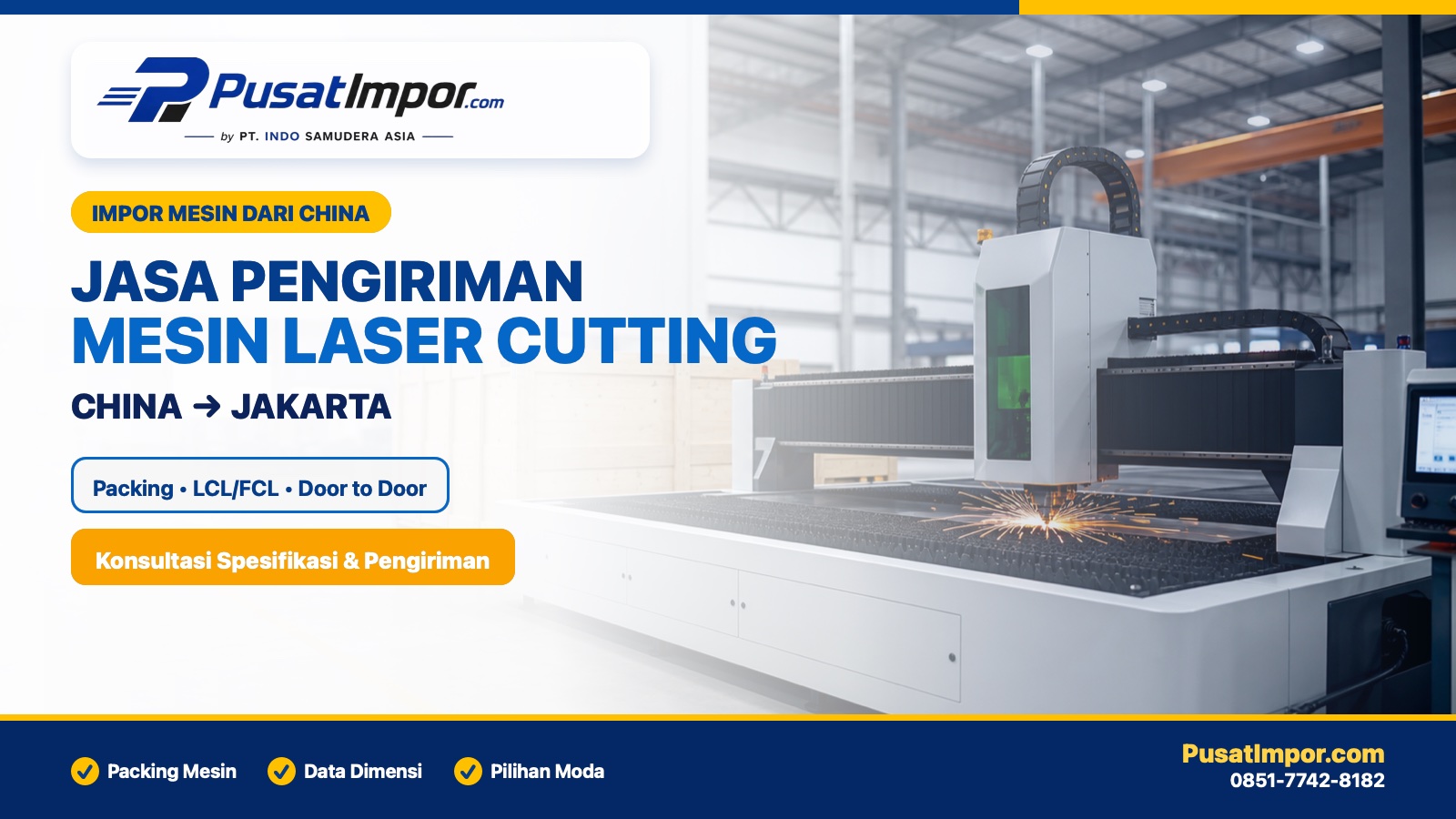 Jasa pengiriman mesin laser cutting dari China ke Jakarta