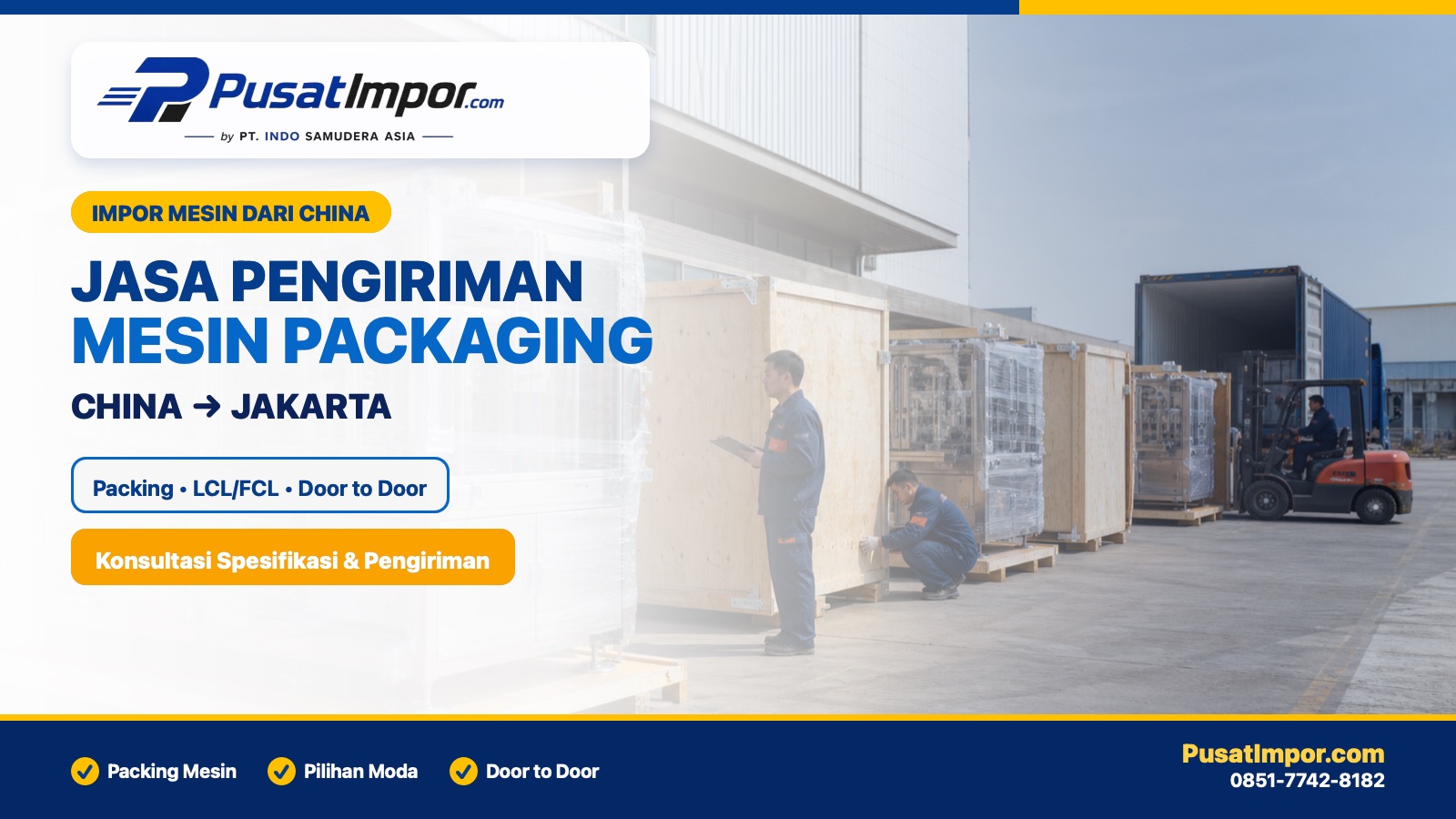 Jasa pengiriman mesin packaging dari China ke Jakarta