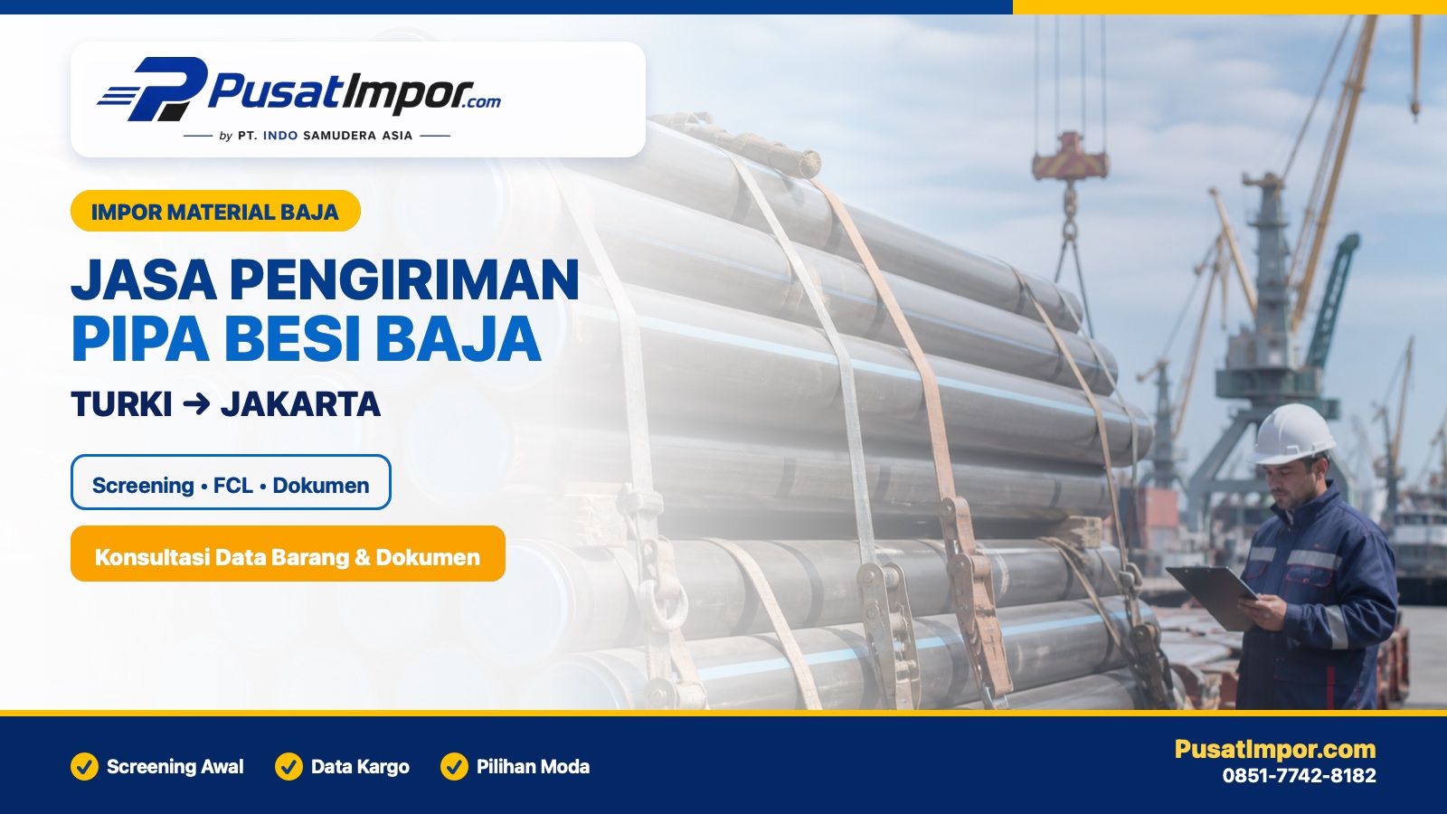 Jasa pengiriman pipa besi baja dari Turki ke Jakarta