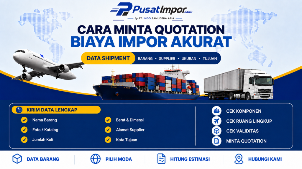 Infografik cara meminta quotation biaya impor yang lebih akurat